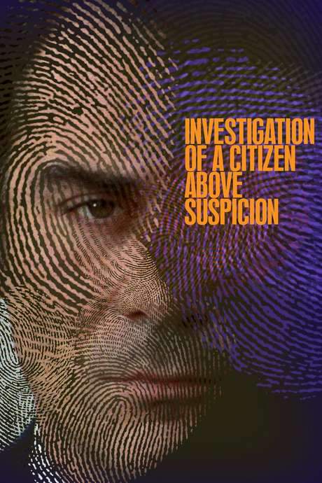 Investigation of a Citizen Above Suspicion